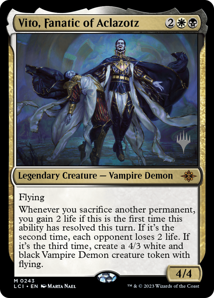 Vito, Fanatic of Aclazotz (PPLCI-243) - The Lost Caverns of Ixalan Promos